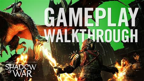 Official Shadow of War Gameplay Walkthrough .